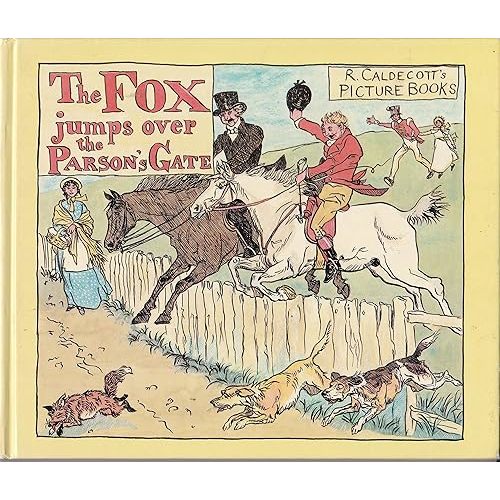 The Fox Jumps Over the Parson's Gate (The Randolph Caldecott Series) Hardcover – December 31, 1988