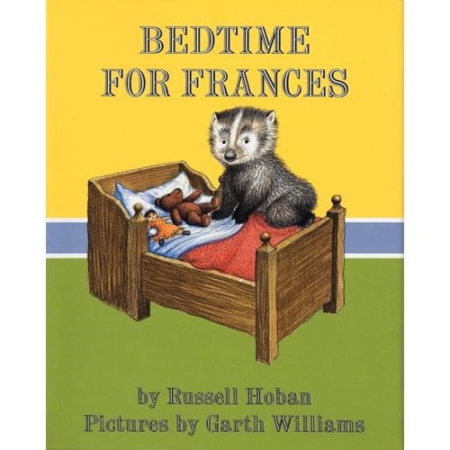 Bedtime for Frances Hardcover – Picture Book, September 29, 1995