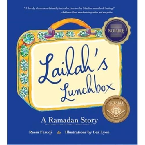 Lailah's Lunchbox: A Ramadan Story Hardcover – Picture Book, May 1, 2015