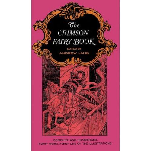 The Crimson Fairy Book - (Dover Children's Classics) by Andrew Lang (Paperback)