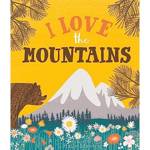 I Love the Mountains