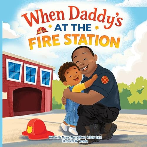 When Daddy’s at the Fire Station Paperback – January 2, 2026