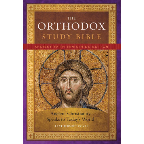 The Orthodox Study Bible, Ancient Faith Edition, Leathersoft: Ancient Christianity Speaks to Today’s World