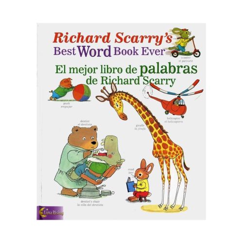Richard Scarry's Best Word Book Ever/El Mejor Libro de Palabras de Richard Scarry - (Richard Scarry's Best Books Ever) by Luna Rising (Paperback)
