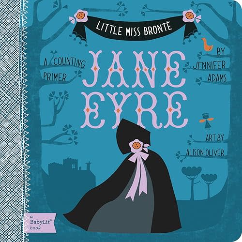 Jane Eyre: A BabyLit® Counting Primer (BabyLit Classics) Board book – March 1, 2012