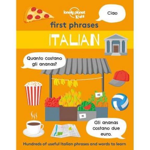 Lonely Planet Kids First Phrases - Italian - (Paperback)