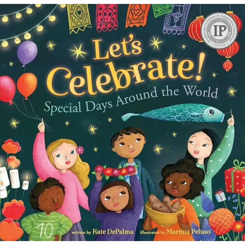 Let's Celebrate!: Special Days Around the World (World of Celebrations)
