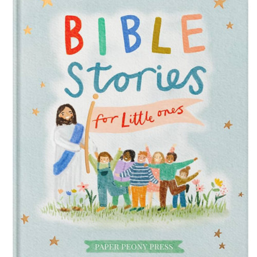 Bible Stories for Little Ones: Baby’s First Bible Board Book