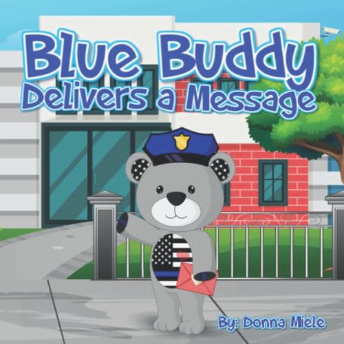 Blue Buddy Delivers a Message