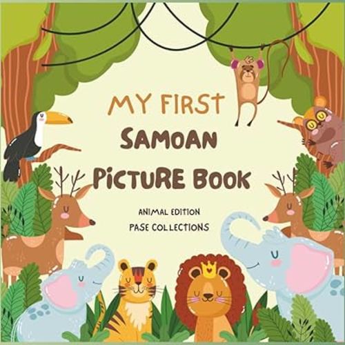 My First Samoan Picture Book (Pase Samoan Collection)
