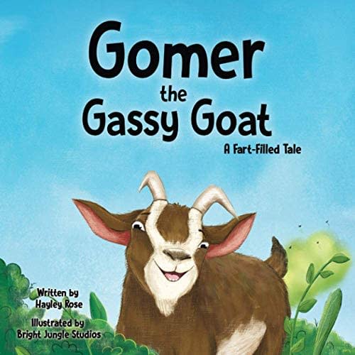 Gomer the Gassy Goat: A Fart-Filled Tale