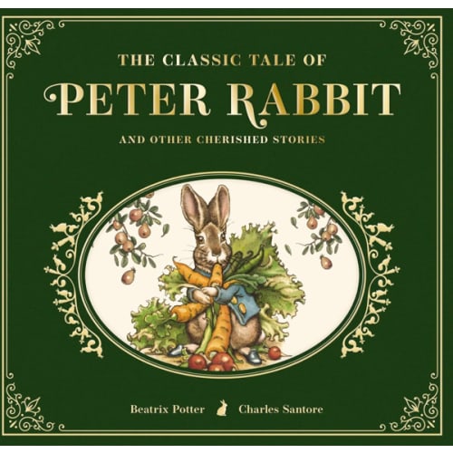 The Classic Tale of Peter Rabbit: The Collectible Leather Edition