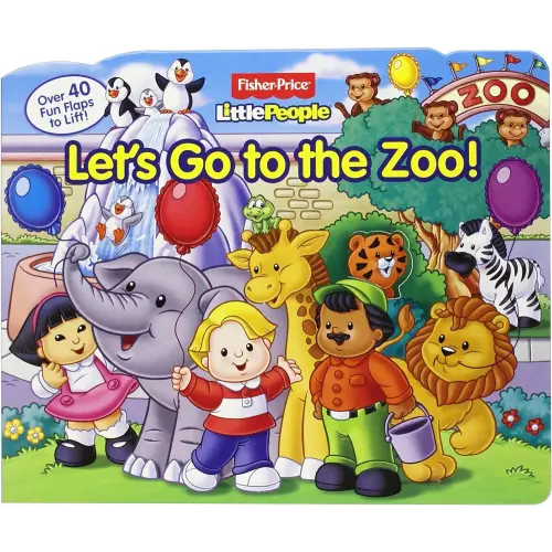 Fisher-Price Little People Let's Go to the Zoo! (Lift-the-Flap)