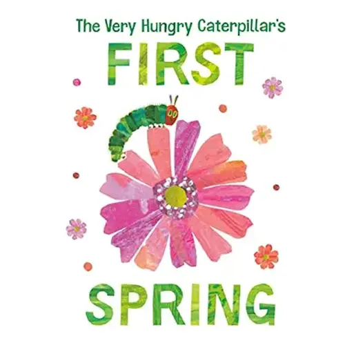 The Very Hungry Caterpillar's First Spring (The World of Eric Carle)