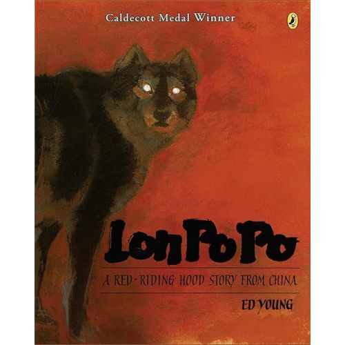Lon Po Po: A Red-Riding Hood Story from China Paperback – Picture Book, April 16, 1996