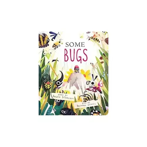Some Bugs - (classic Board Books) By  Angela Diterlizzi (board Book)