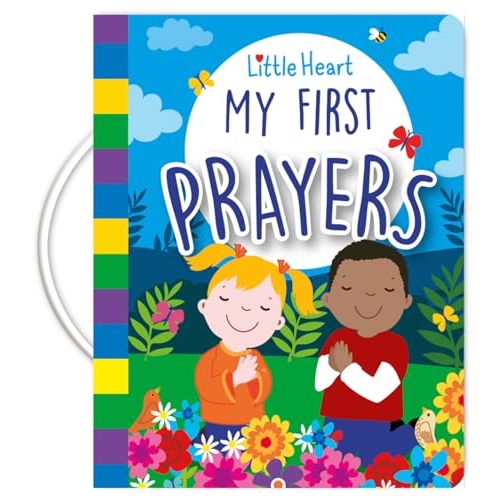 LITLE HEART MY FIRST PRAYERS (Padded board book with Handle)
