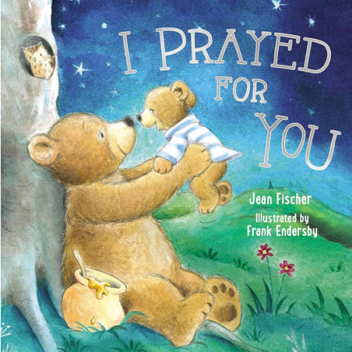 I Prayed for You (picture book)