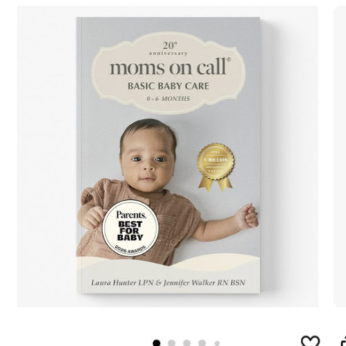 Moms on Call | Basic Baby Care 0-6 Months | Parenting Book 1 of 3 | 20th Anniversary Edition