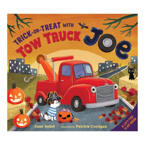 Trick-Or-Treat with Tow Truck Joe - by June Sobel (Hardcover)