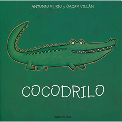 Cocodrilo (De La Cuna a La Luna) (Spanish Edition)