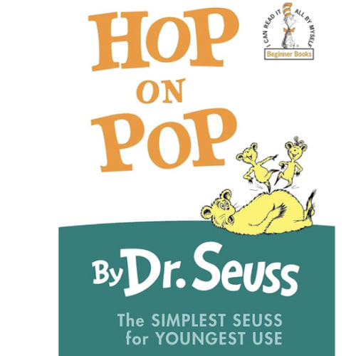 Hop on Pop: The Simplest Seuss for Youngest Use