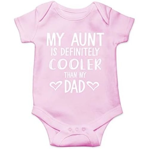 My Aunt Is Definitely Cooler Than My Dad - Funny Baby Essentials Bodysuit - Newborn Boy Clothes