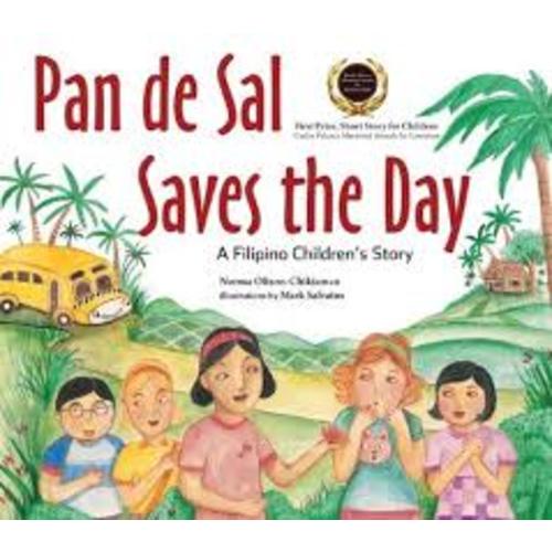 Pan de Sal Saves the Day: A Filipino Children's Story [Bilingual English and Tagalog Edition]