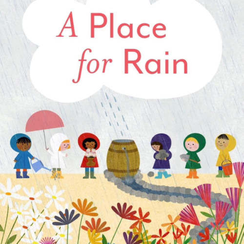 A Place for Rain