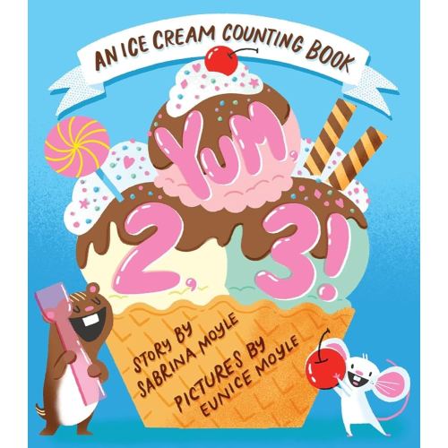 Yum, 2, 3! (A Hello!Lucky Know & Grow Book): An Ice Cream Counting Book (A Board Book) (A Hello!Lucky Book)