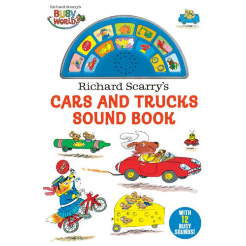 Richard Scarry's Cars and Trucks Sound Book by Richard Scarry, Board Book | Barnes & Noble®