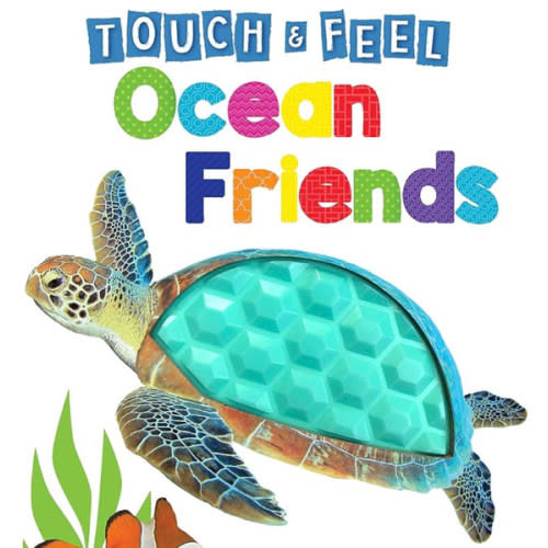 Ocean Friends - Touch and Feel Board Book - Sensory Board Book