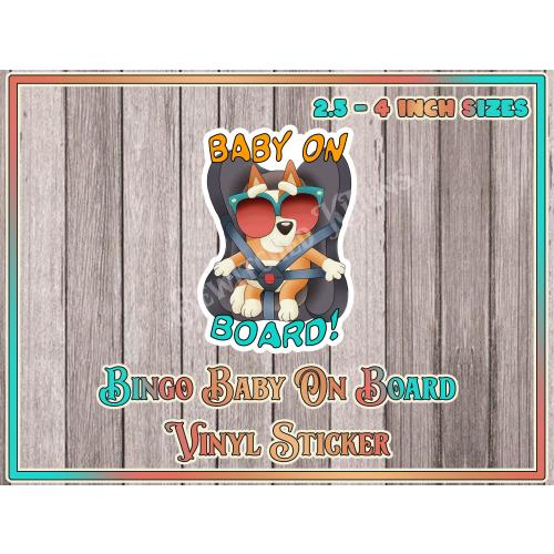 Bluey Bingo Baby On Board Waterproof Vinyl Sticker- Various Sizes