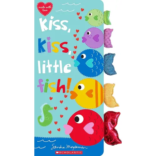 Kiss, Kiss, Little Fish