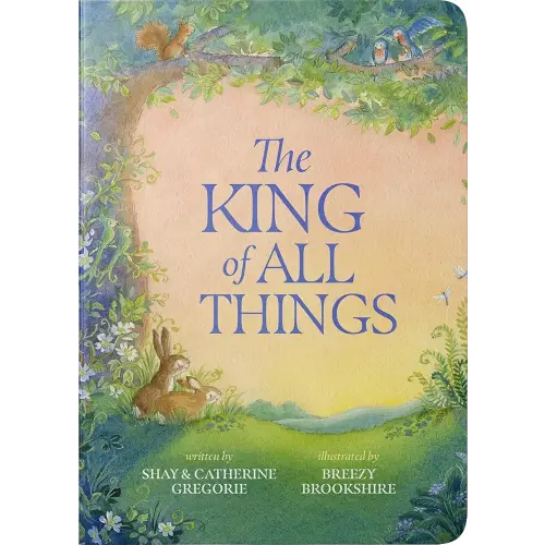 The King of All Things