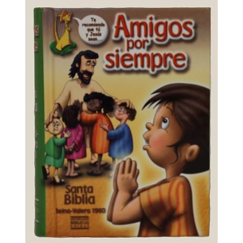 Santa Biblia Compacta (pequeña) Amigos por Siempre para Niños, Reina-Valera 1960, con palabras de Jesús en rojo Paperback