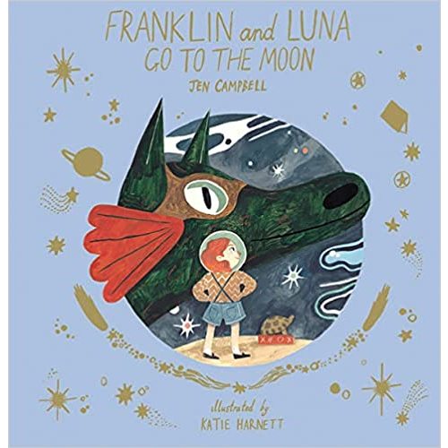 Franklin and Luna Go to the Moon - Hardcover