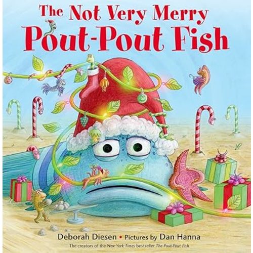 The Not Very Merry Pout-Pout Fish (A Pout-Pout Fish Adventure) Hardcover – Picture Book, September 8, 2015