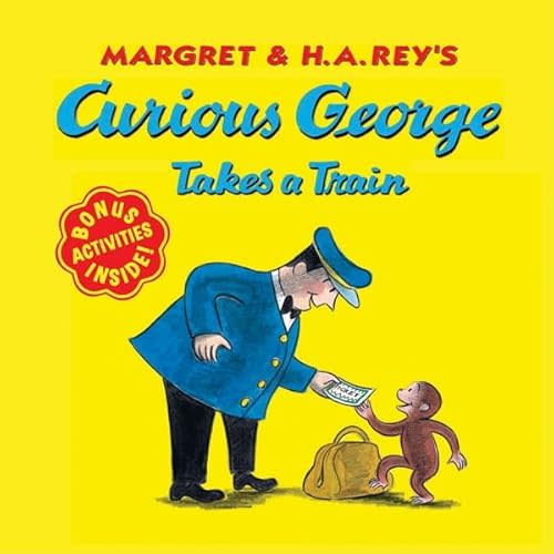 Curious George Takes a Train Paperback – Picture Book, October 28, 2002