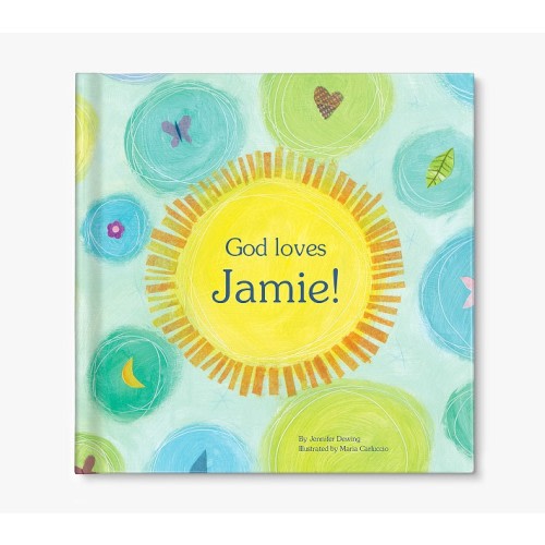 God Loves You! Personalized Book