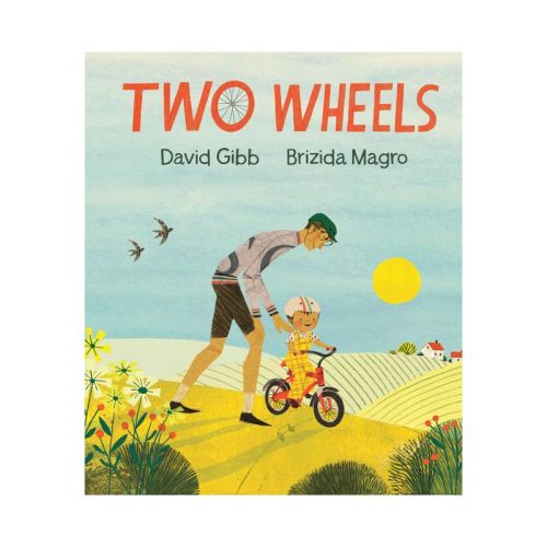 Two Wheels - by David Gibb (Hardcover)