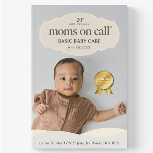 Moms on Call | Basic Baby Care 0-6 Months | Parenting Book 1 of 3 | 20th Anniversary Edition