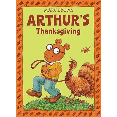 Arthur's Thanksgiving (A Classic Arthur Adventure)