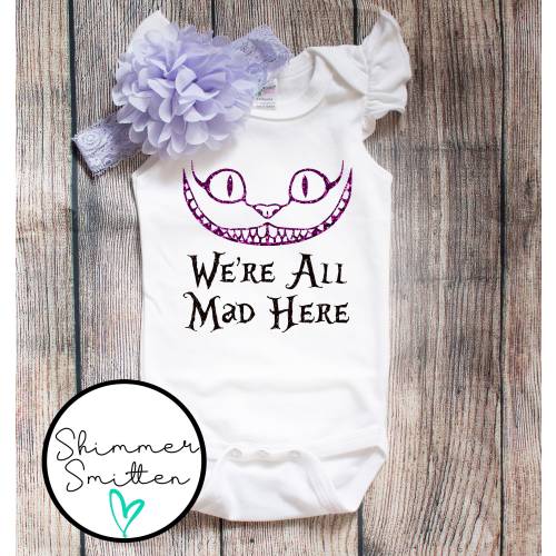 Cheshire Cat Alice in Wonderland Baby Bodysuit/Toddler Tee We're all Mad Here