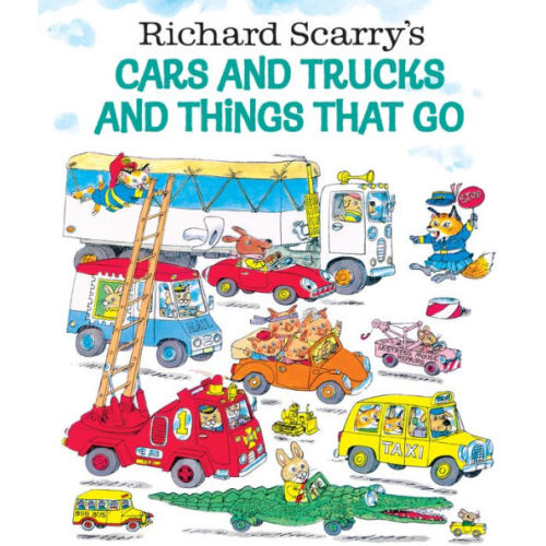 Richard Scarry's Cars and Trucks and Things That Go by Richard Scarry, Hardcover | Barnes & Noble®