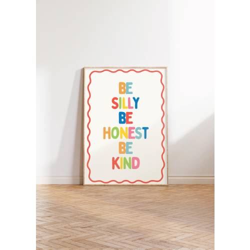 Be Silly Be Honest Be Kind Print, Ralph Waldo Emerson Quote, Colorful Wall Art, Positive Quotes Poster, Feel-Good Prints, DIGITAL DOWNLOAD