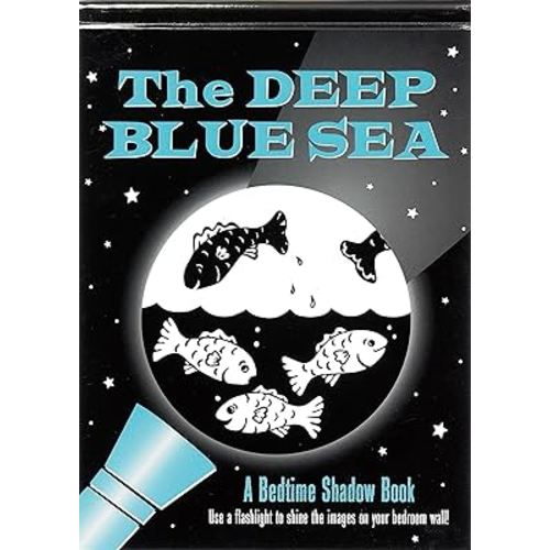 The Deep Blue Sea Bedtime Shadow Book