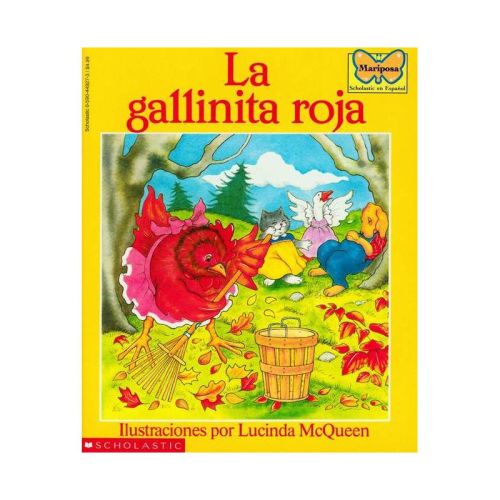 La Gallinita Roja (the Little Red Hen) - (Mariposa, Scholastic En Espa Nol) by Lucinda McQueen & Scholastic (Paperback)