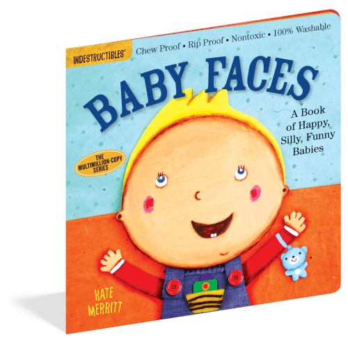 Indestructibles: Baby Faces: A Book of Happy, Silly, Funny Faces