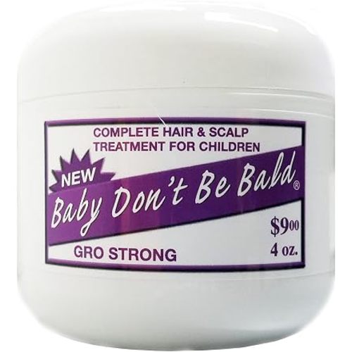 Baby Don't Be Bald Gro Strong (4oz)